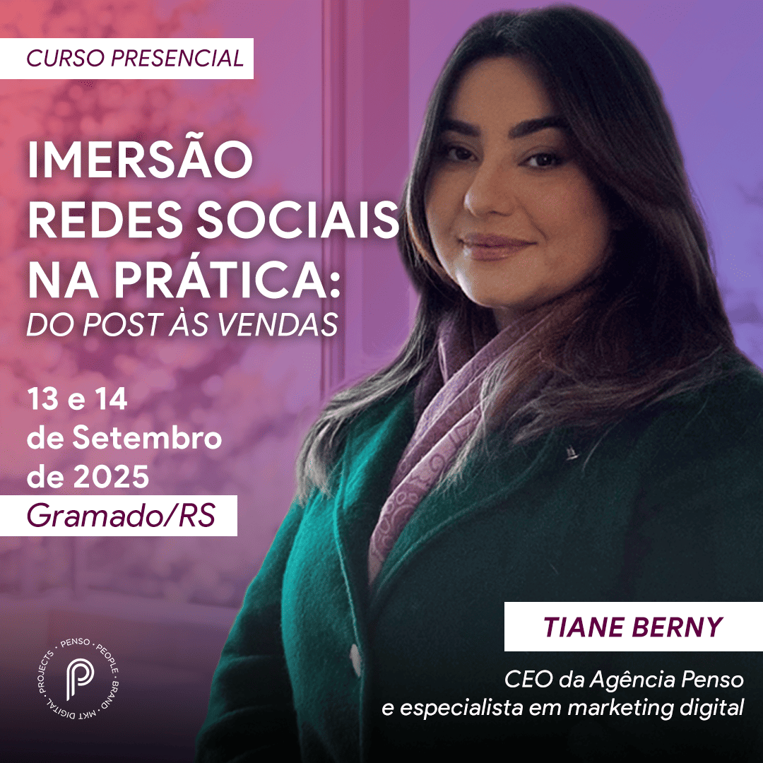 Curso Social Media – Imersão Redes Sociais na Prática: do Post às Vendas com Tiane Berny